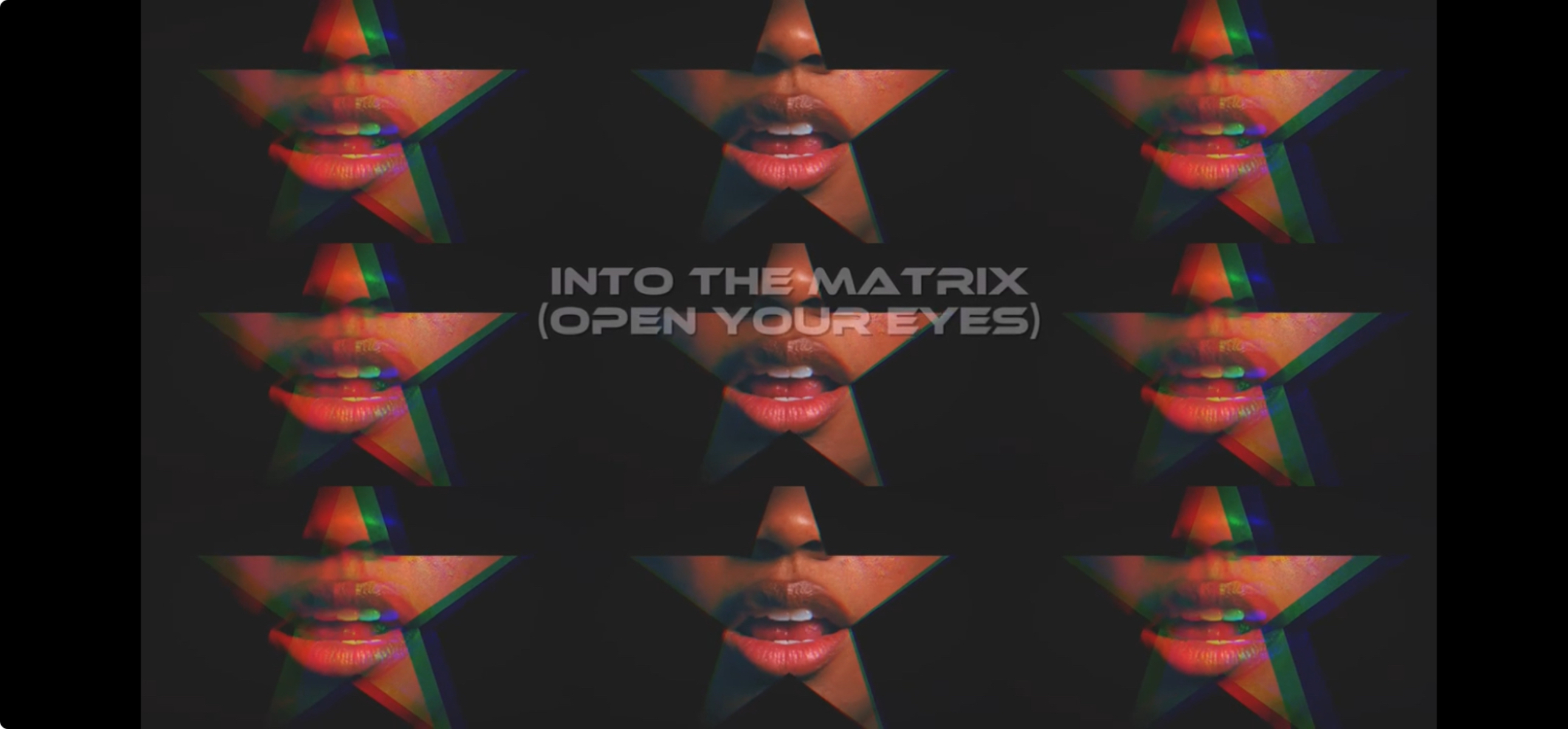 into the matrix (open your eyes)